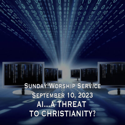 AI…a Threat to Christianity?