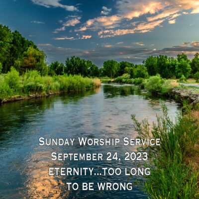 Eternity…Too Long to be Wrong