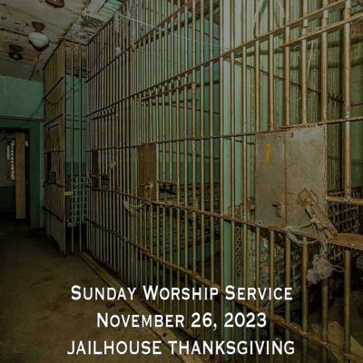 Jailhouse Thanksgiving