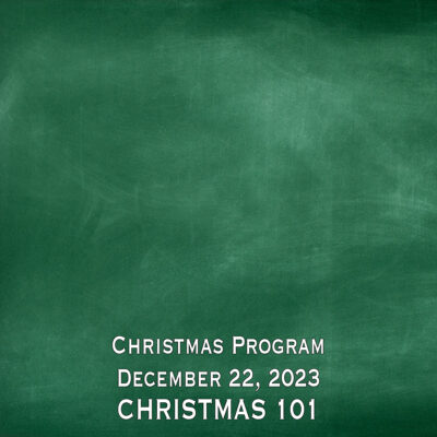 Children’s Christmas Program: Christmas 101